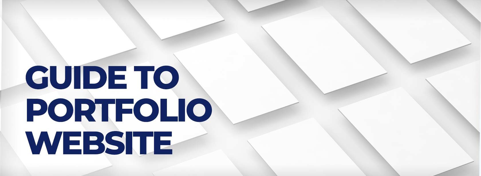 Guide to a portfolio website